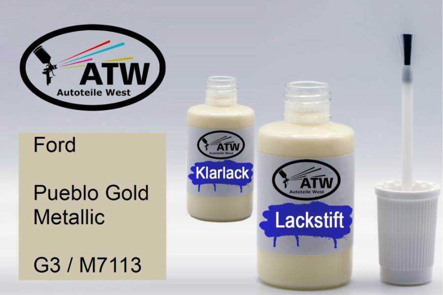 Ford, Pueblo Gold Metallic, G3 / M7113: 20ml Lackstift + 20ml Klarlack - Set, von ATW Autoteile West.